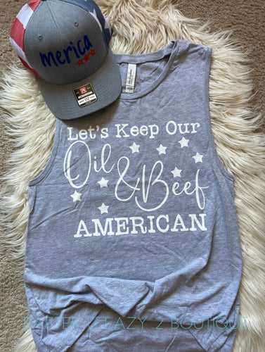 Let’s Keep Our Oil & Beef American Tank